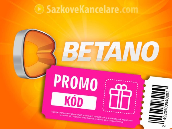 Betano promo kód [2023] ➠ Jaký bonus kód zvolit + NÁVOD