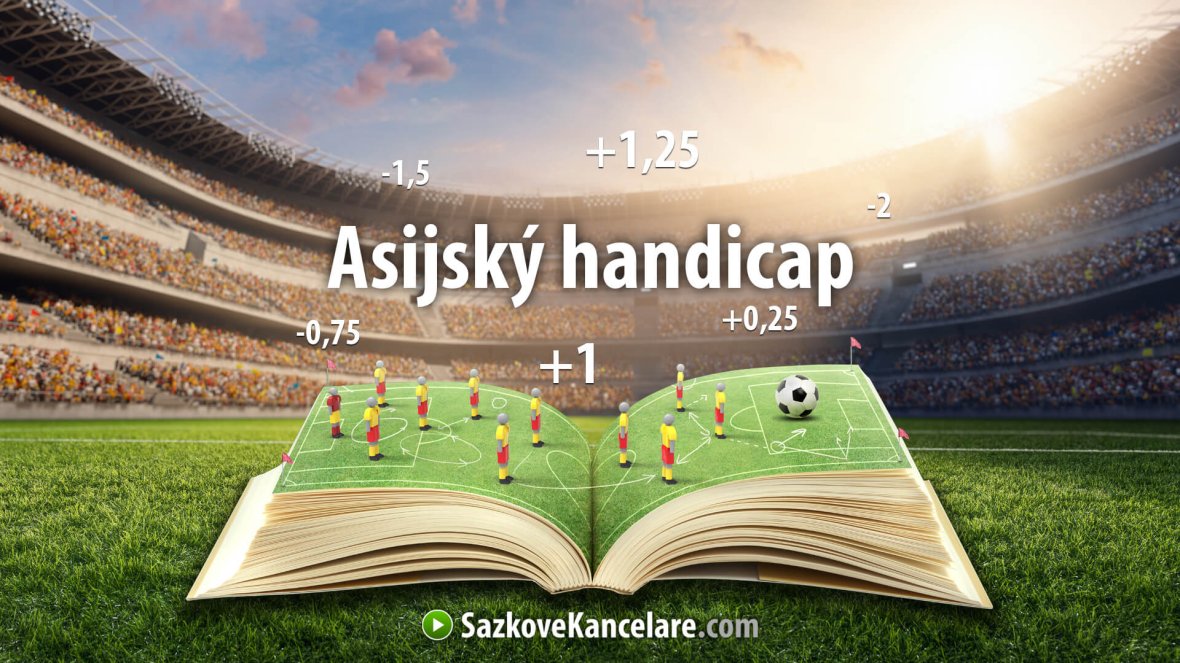 Asijský handicap (AH) v sázení – vysvětlení co to je + PŘÍKLAD