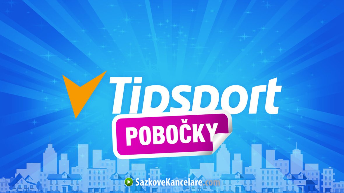 Tipsport pobočky – otevírací doba a adresy provozoven v ČR