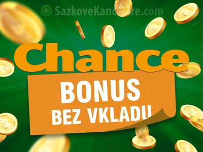Chance bonus 200 Kč zdarma ❤️ Bonus bez vkladu 2023