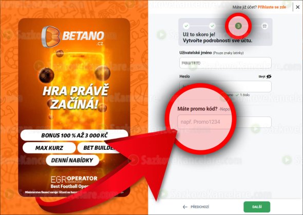 3Zadejte jméno, heslo a nezapomeňte ani na váš Betano promo kód