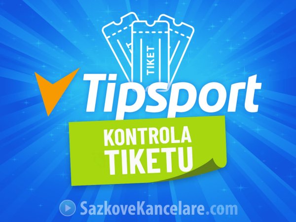 Kontrola tiketu Tipsport CZ ✔️ ověřte si vaše tipy online!