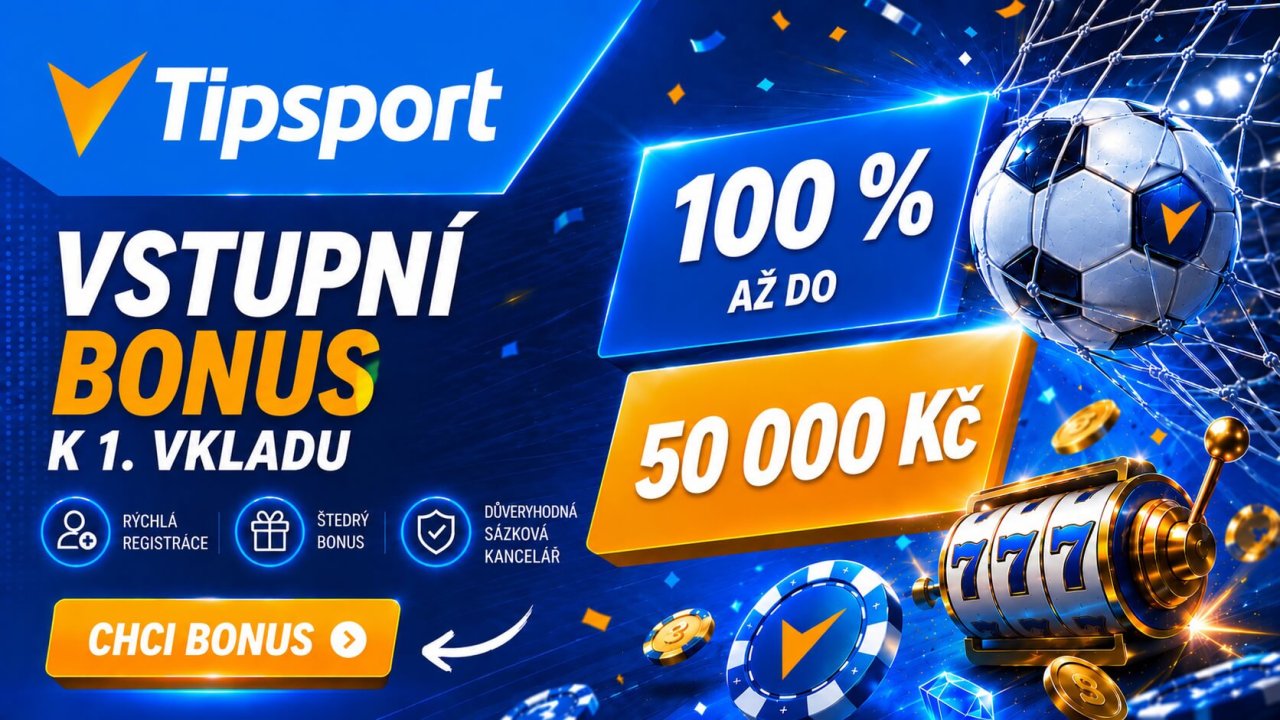 Vkladový bonus v Tipsportu v roce 2026